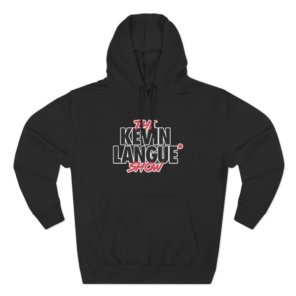Kevin Langue THE KEVIN LANGUE SHOW Three-Panel Fleece Hoodie